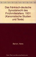 frankisch-deutsche Synodalrecht des Frruhmittelalters