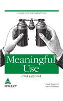 Meaningful Use & Beyong