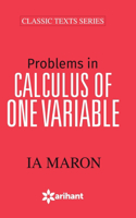 Problems in Calculus of One Variable
