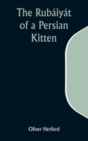 Rubáiyát of a Persian Kitten