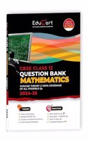 Educart CBSE Question Bank Class 12 Mathematics 2024-25 (As per latest CBSE Syllabus 23 Mar 2024)