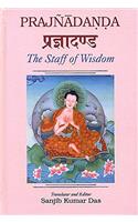 Prajnadanda: The Staff of Wisdom