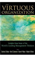Virtuous Organization, The: Insights from Some of the World's Leading Management Thinkers