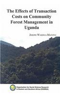 Effects of Transaction Costs on Community Forest Management in Uganda