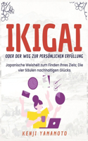 IKIGAI oder der Weg zur persönlichen Erfüllung