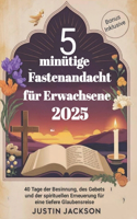 5 minütige Fastenandacht für Erwachsene 2025