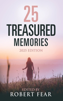 25 Treasured Memories