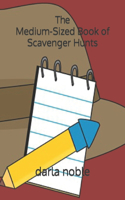 Medium-Sized Book of Scavenger Hunts