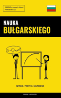 Nauka Bulgarskiego - Szybko / Prosto / Skutecznie