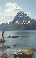 profesor sin alma