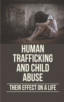 Human Trafficking And Child Abuse