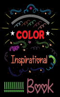 Color Inspirational Book: Inspirational Coloring Book For Kids