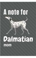 A note for Dalmatian mom