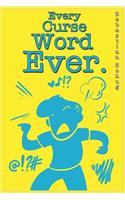 Every Curse Word Ever.