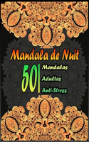 Mandala de Nuit 50 Mandalas Adultes anti-stress