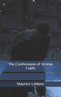 The Confessions of Arsène Lupin