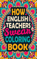 How English Teachers Swear Coloring Book
