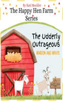 Udderly Outrageous Marion and Mavis