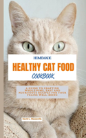 Homemade Healthy Cat Food Cookbook