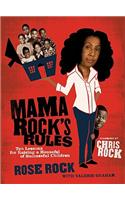 Mama Rock's Rules