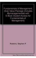 Fundamentals of Management, (Sve) Value Package (Includes Mymanagementlab with E-Book Student Access for Fundamentals of Management)