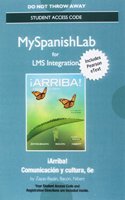 LMS Integration: MyLab Spanish with Pearson eText -- Standalone Access Card -- for ¡Arriba!: Comunicación y cultura, 2015 Relea