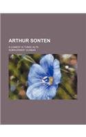 Arthur Sonten; A Comedy in Three Acts
