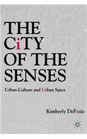 City of the Senses