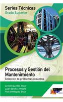 Procesos Y Gesti-N del Mantenimiento.Colecci-N de Problemas Resueltos