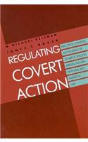 Regulating Covert Action