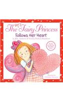 Very Fairy Princess Follows Her Heart