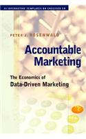 Accountable Marketing Economics of Data Driven Marketing