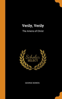 Verily, Verily: The Amens of Christ