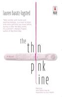 The Thin Pink Line: (35 Red Dress Ink (Numbered Paperback))