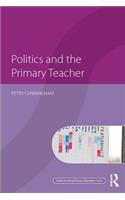 Politics and the Primary Teacher