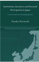 Institutions, Incentives and Electoral Participation in Japan