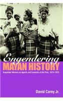 Engendering Mayan History