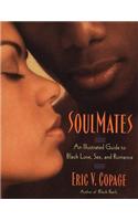 SoulMates: An Illustrated Guide to Black Love, Sex, and Romance