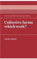 Collective Farms Which Work?