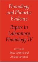 Phonology and Phonetic Evidence