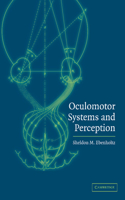 Oculomotor Systems and Perception: (English)