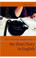 Cambridge Introduction to the Short Story in English