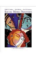 Social Work Processes (with Infotrac)