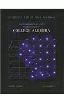 Fundamentals of College Algebra Student Solutions Manual