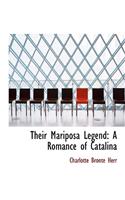 Their Mariposa Legend