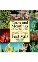 Dates and Meanings of Religious and Other Multi-Ethnic Festivals