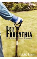 Death in the Forsythia