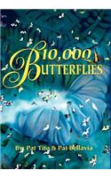 10,000 Butterflies