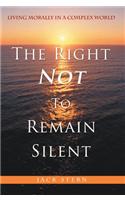 The Right Not to Remain Silent