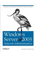 Windows Server 2003 Network Administration